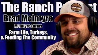 Farm Life, Turkeys, and Feeding the Community with Brad McIntyre