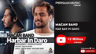 MACAN Band - Har Bar In Daro ( ماکان بند - هر بار این درو )