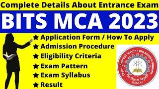 BITS MCA 2023 Full Details: Notification, Dates, Application, Syllabus, Pattern, Eligibility