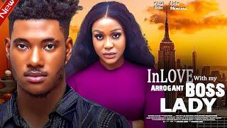 IN LOVE WITH MY ARROGANT BOSS LADY  (New movie)UCHE MONTANA,CHIDI DIKE -2024 LATEST EXCLUSIVE MOVIES