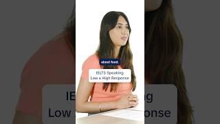 IELTS Speaking Part 1 Responses | Topic: Food | Low vs High Score