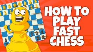 How to Play Fast Chess| ChessKid