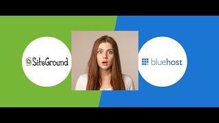 Bluehost vs Siteground | Which is Better, Bluehost or Siteground