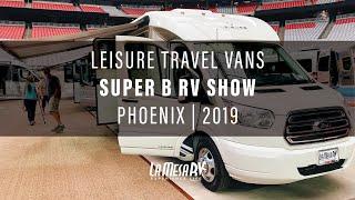 Leisure Travel Vans - Super B RV Show In Phoenix AZ. Hosted by La Mesa RV