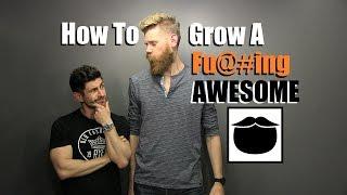 How To Grow A Fu#king AWESOME Beard |Top 10 Pro Tips With Beardbrand