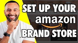 How to set up your Amazon Brand Store - Step-by-Step Guide