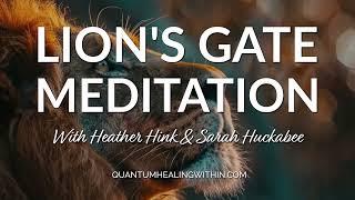 Lion's Gate meditation to help you work with the powerful energies of the 8-8 Portal