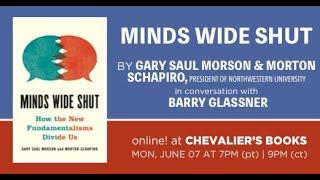 Book talk! Gary Saul Morson & Morton Schapiro discuss MINDS WIDE SHUT