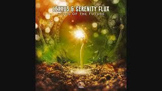 Lexxus & Serenity Flux - Seeds Of The Future