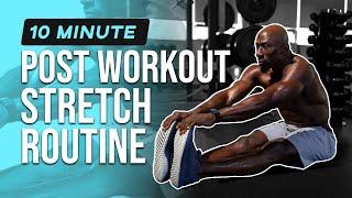 10 Minute Post Workout Stretch Routine - Follow Along Circuit