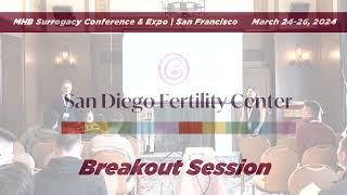 San Diego Fertility Center Breakout Session | Men Having Babies San Francisco 2024