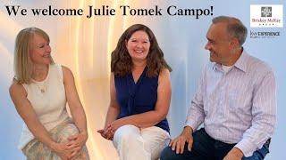 BRISKEY MCKAY GROUP WELCOMES JULIE TOMEK CAMPO TO THE TEAM!