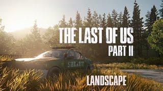 The Landscape from The Last of Us Part II (spoiler free)