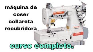 CURSO COMPLETO maquina de coser collareta, recubridora,galonera,etc.