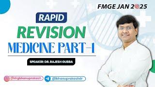 General Medicine (Part-1) Rapid Revision By Dr Rajesh Gubba: FMGE JAN 2025 