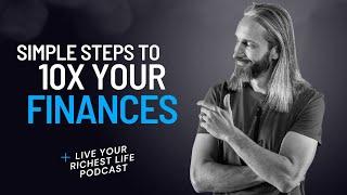 Want to 10X Your Finances?  Do This! / Garrett Gunderson