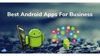 Best Android Apps For Business