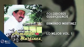 Coleadores GUARIQUEÑOS  - Armando Martínez [Audio Cover]