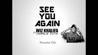 Wiz Khalifa ft Charlie Puth - See You Again (Kizomba Edit)