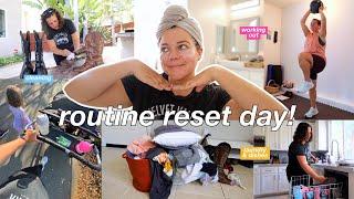 getting back into a routine! reset day!