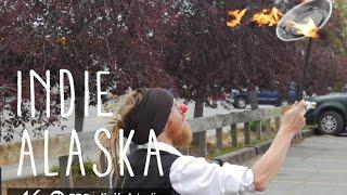 I am a Fire Dancer | INDIE ALASKA