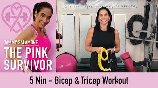 5 minute Bicep & Tricep Workout | Tammy Salamone, The Pink Survivor