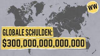 Die Welt hat 300 Billionen Schulden... aber bei wem? | WirtschaftsWissen