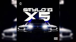 Stylo G - X5 (Official Audio) May 2019