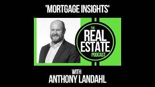 Real Estate Podcast Episode 52 | Tips and guidance if you're entering the housing market in 2025