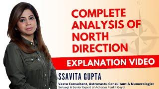 Complete analysis of North direction According to Vastu by Ssavita Gupta Vastu expert