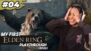 I FOUGHT THIS STUPID BEAR FOR SO LONG... | Elden Ring: First Playthrough - Part 4