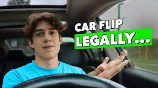 How to Flip Cars LEGALLY