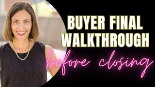 Don't Buy A Home Without A Final Walkthrough!