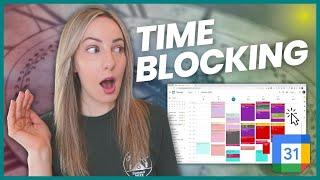 Time Blocking Tutorial | How to Time Block with Google Calendar