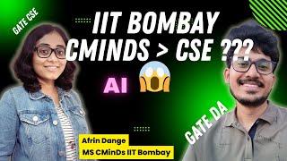 Why You should Choose CMinDs Dept IIT Bombay|| Placements | GATE DA | Placement?? |Afrin |Sayan