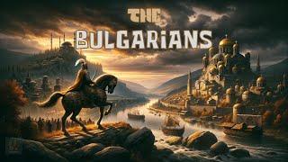 Discover the Rich History of The Bulgarians: A Journey Back in Time ️