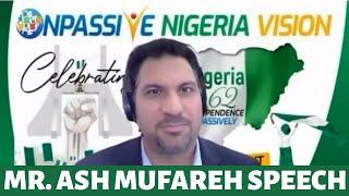 ONPASSIVE  MR. ASH MUFAREH SPEECH  NIGERIA MEGA EVENT