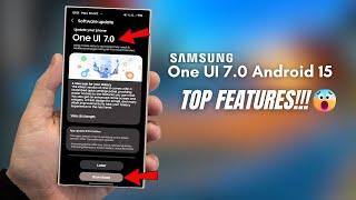 Samsung One UI 7.0 Android 15 - TOP FEATURES IS HERE!!!