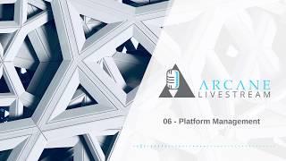 Platform Management - Arcane Radio #6