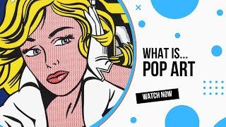 What is Pop Art?