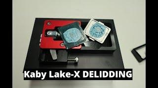 How to Delid a Kaby Lake-X X299 CPU