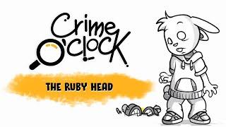 Crime O'clock - The Ruby Head Walkthrough l @GAMZILLA