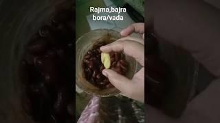 Rajma(kidney beans),bajra(Pearl millet) Bora/vada#bora#rajma#bajra#sunflowero#viral#trending#short