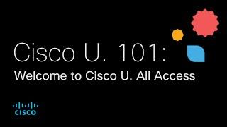 Welcome to Cisco U. All Access