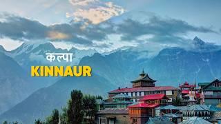 KALPA, Kinnaur - The most beautiful village of Himachal Pradesh