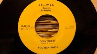 The Teen Kings - Ooby Dooby