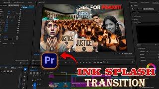 Ink Splash Transition in Premiere Pro | Smooth & Creative Video Transition |#premierepro #hindi