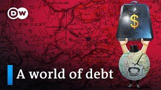 The global debt crisis - Is the world on the brink of collapse? | DW Documentary