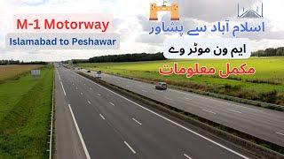 M1 Motorway | Islamabad to Peshawar Motorway | Roads of Pakistan