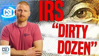 IRS Dirty Dozen: 12 Tax Scams Aimed at YOU in 2025!